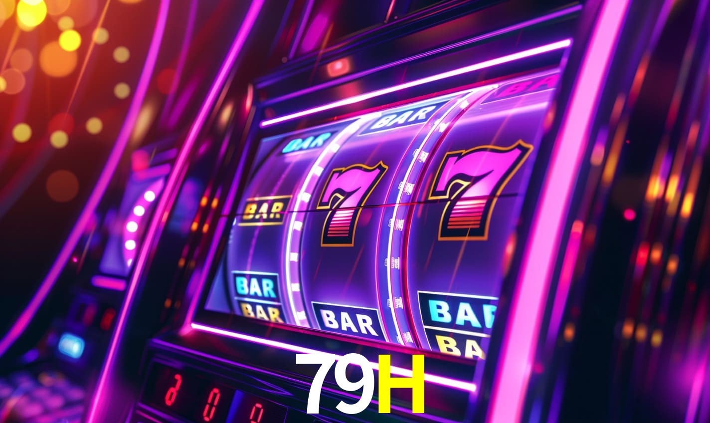 Sinta a adrenalina dos jogos de cassino com 79H
